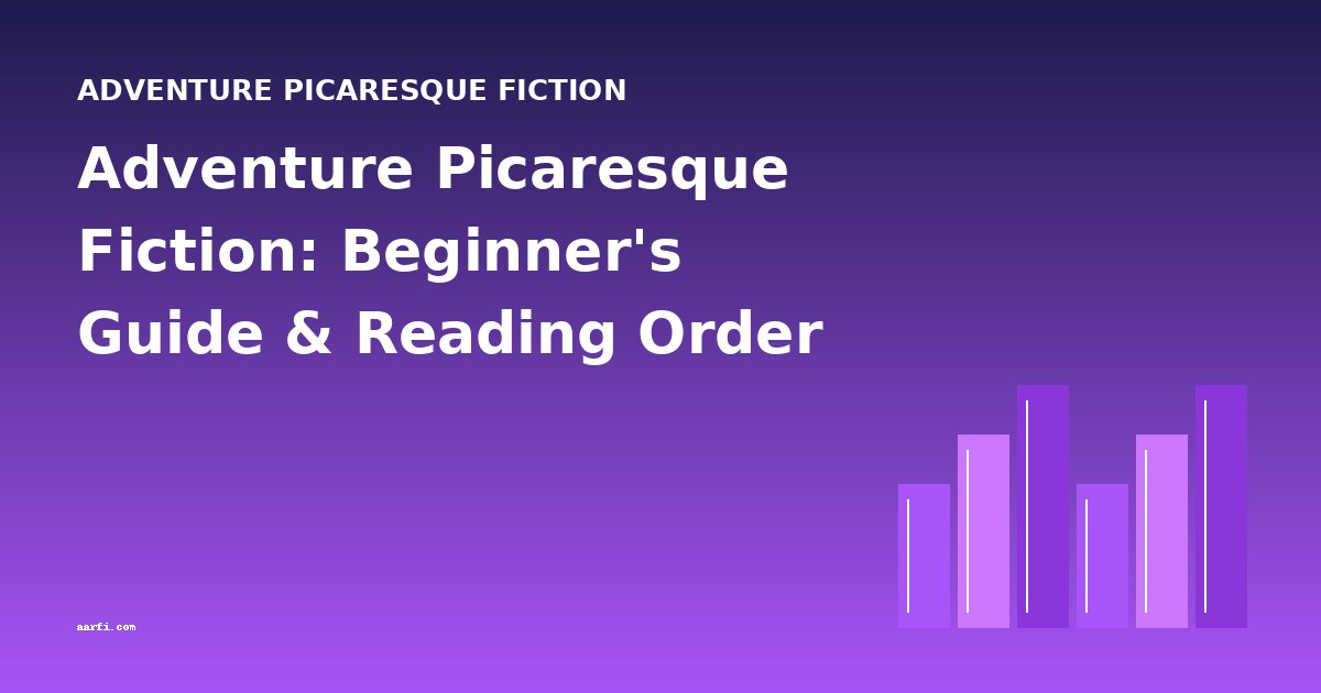 Adventure Picaresque Fiction: Beginner's Guide & Reading Order