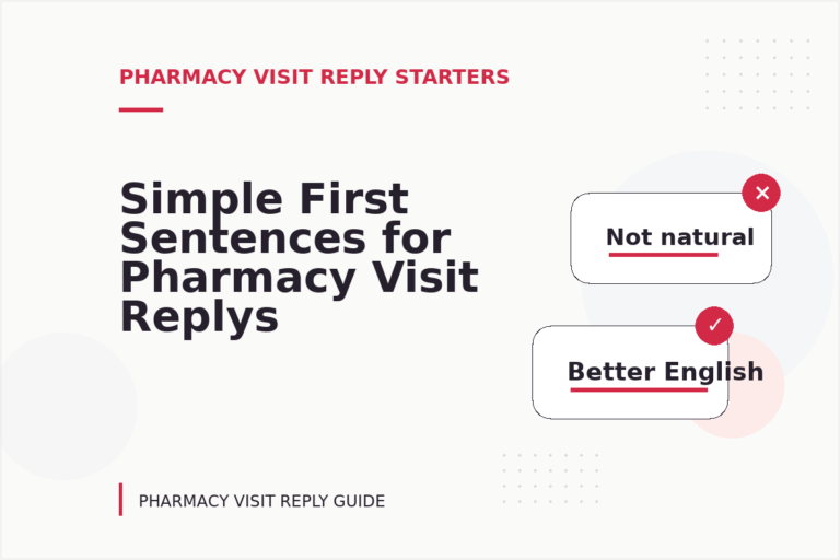 Simple First Sentences for Pharmacy Visit Replys Simple First Sentences for Pharmacy Visit Replys