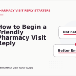 How to Begin a Friendly Pharmacy Visit Reply