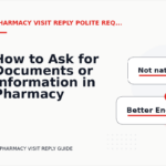 How to Ask for Documents or Information in Pharmacy Visit Reply English