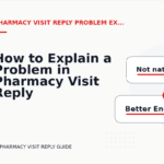 How to Explain a Problem in Pharmacy Visit Reply English