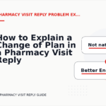 How to Explain a Change of Plan in a Pharmacy Visit Reply